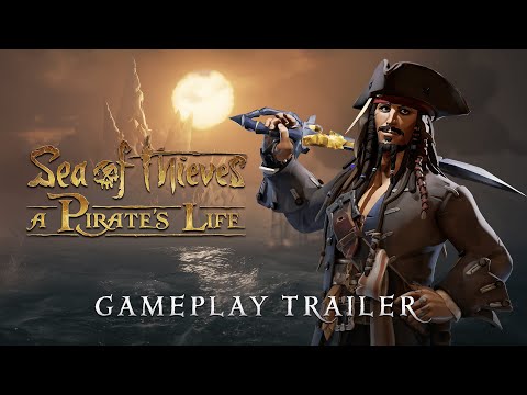 Sea of Thieves: A Pirate's Life - Gameplay Trailer