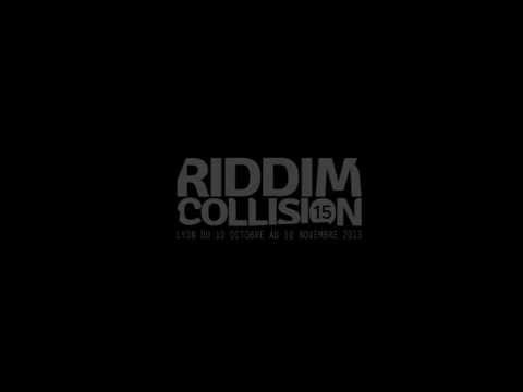 Riddim Collision Festival #15 - Teaser