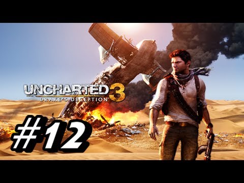 Let's Play Uncharted 3 Drake's Deception - Walkthrough Part 12