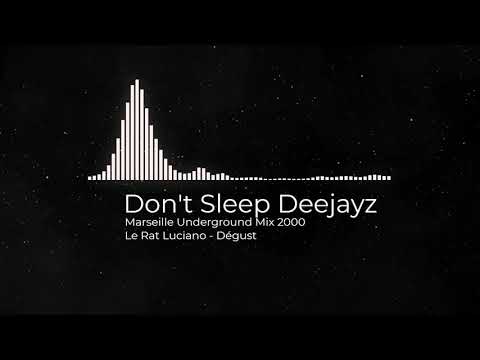 Mix Don't Sleep Deejayz - 02 - Le Rat Luciano - Dégust