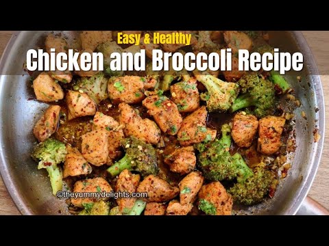 Easy Chicken and Broccoli recipe | Healthy Chicken and Broccoli