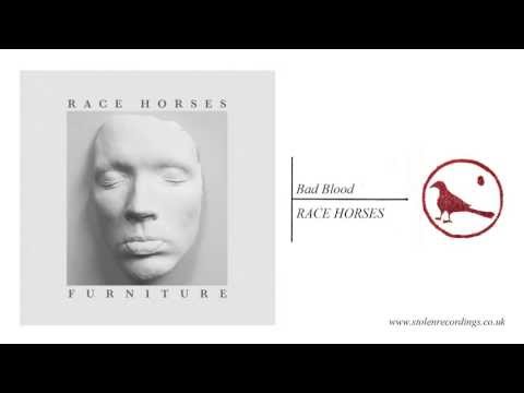 Race Horses - Bad Blood