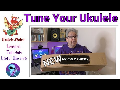 Tuning A New Ukulele - First Tune Up Of New Uke