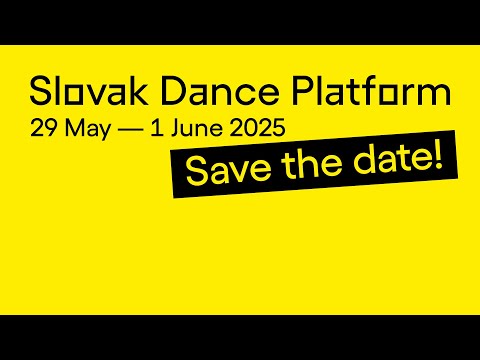 Slovenská tanečná platforma 2025 / Slovak Dance Platform 2025 - Teaser