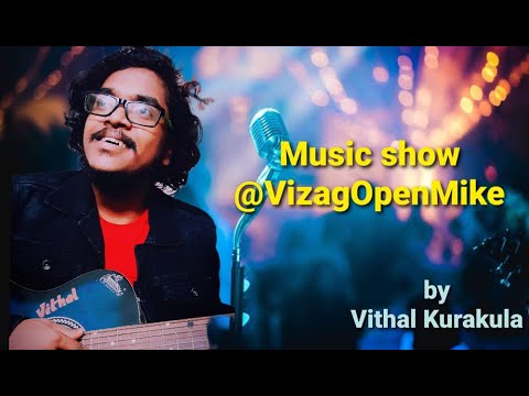 Vithal Kurakula Open Mic Music Show