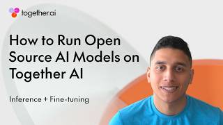 How to run open source AI models on Together AI (Inference + finetuning)