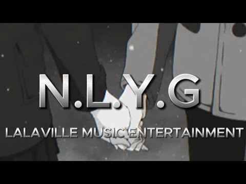 N.L.Y.G (Official Lyric Video) - Jerick & RVLPH [Lalaville Music Entertainment]