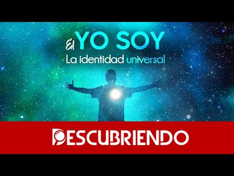 El YO SOY, La Identidad Universal
