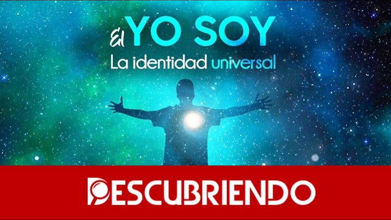 El YO SOY, La Identidad Universal