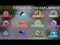Every PASSIVE In TSB EXPLAINED In 4 MINUTES