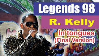 R. Kelly ft. Ludacris &amp; Rock City - In Tongues [Final Version]