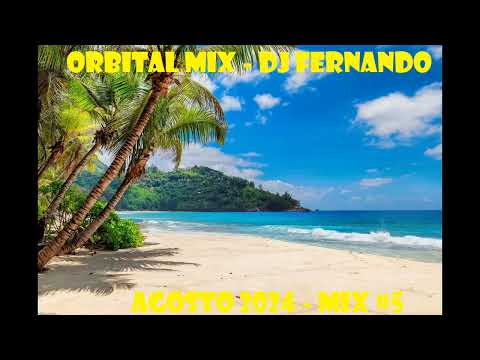 Orbital Mix - Agosto 2024 #5