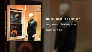Gary Numan Song Of The Week - December 22nd, 1999 - Do You Need The Service?