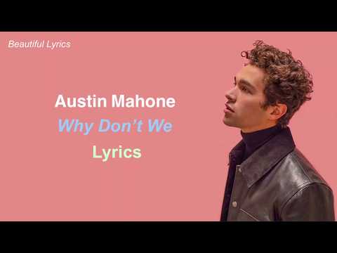 Austin Mahone Why Don't We