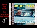 48 Hrs 1982 35mm Film Teaser Trailer Flat Open Matte 2160p