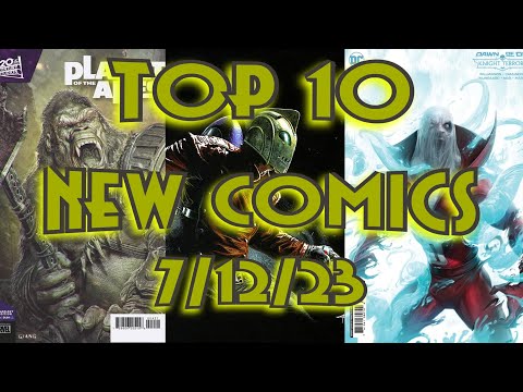 Top 10 New Comics July  12th
