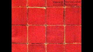 Rocky Votolato- Every Red Cent
