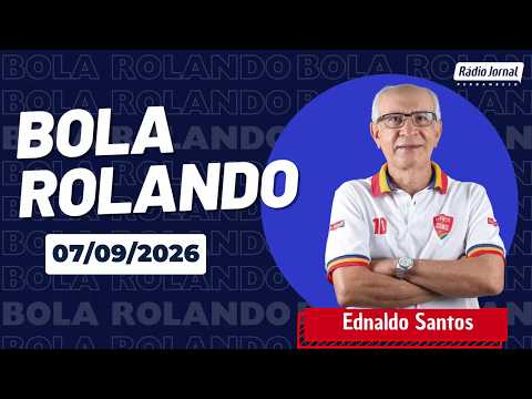 Bola Rolando com Ednaldo Santos | Análise Completa do Futebol Pernambucano | 07/09/26