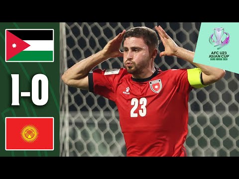 AL AZAIZEH sends Jordan through! | Jordan - Kyrgyz Republic | Highlights | AFC U23 Asian Cup™