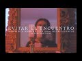 Margarita Siempre Viva Feat. Métricas Frías & Santiago Navas - Evitar el Encuentro (Video Oficial)