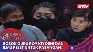 Download lagu Sosok Guru Roy Kiyoshi dan Ilmu Pelet Untuk Pasangan! | Menembus Mata Batin ANTV Eps 243 FULL mp3