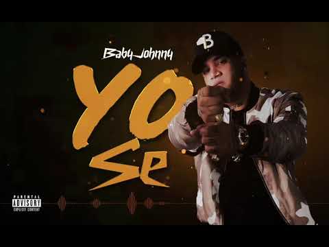 Baby Johnny - Yo Se (Audio Oficial)