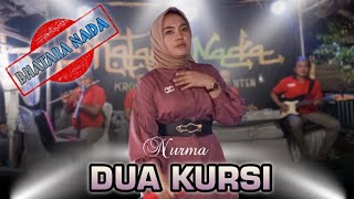Download lagu DUA KURSI - NURMA-BHATARA NADA mp3