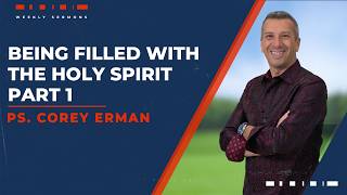 Being Filled with the Holy Spirit - Part 1
