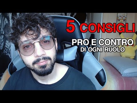 5 Consigli: Pro e Contro di ogni ruolo - League of Legends ITA