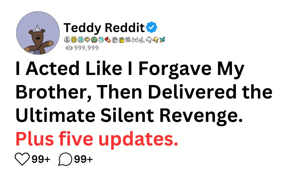 I Acted Like I Forgave My Brother, Then Delivered the Ultimate Silent Revenge. FULL VIDEO + UPDATES.