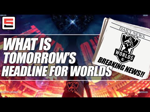 What is tomorrow's headlines for Day 5 of Worlds 2020? | ESPN Esports