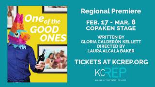 One of the Good Ones – KC Rep Trailer
