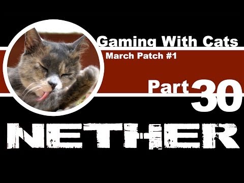 GWC Plays Nether (Part 30: Danger Zone)