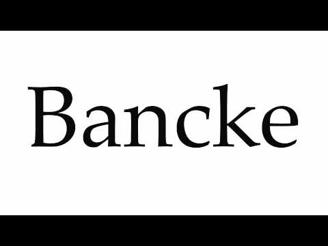 How to Pronounce Bancke