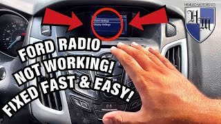 FORD RADIO NOT WORKING FIXED FAST & EASY ON 2012-2014 FORD FOCUS, FIESTA, ESCAPE AND MANY MORE FIXED