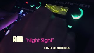 Air &quot;Night sight&quot; - Roland MC-101 cover by gattobus