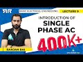 Introduction to Single Phase AC: Key Concepts and Principles