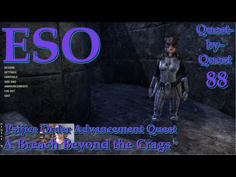 The Elder Scrolls Online –Quest-by-Quest Ep.88—A Breach Beyond the Crags