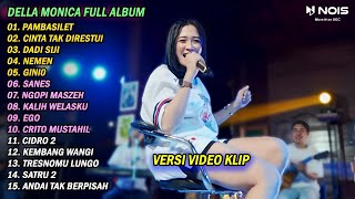 Download lagu DELLA MONICA 'PAMBASILET' FULL ALBUM TERBARU 2023 | VERSI VIDEO KLIP mp3