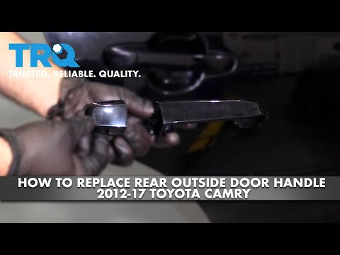 How to Install Rear Outside Door Handle 2012-17 Toyota Camry