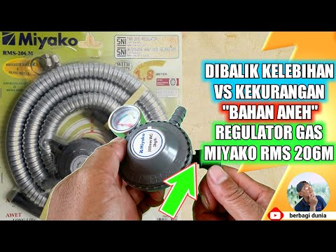 BAHAN REGULATOR KOK PLASTIK? REVIEW REGULATOR GAS MIYAKO RMS 206 M