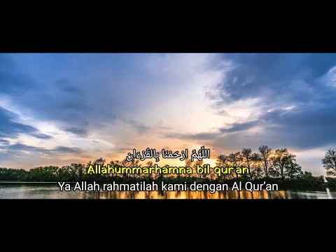 Allahummarhamna Bil Quran Lirik Teks Latin Dan Arab