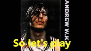 Andrew W.K. Your Rules (Demo Version)