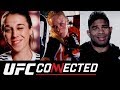 UFC Connected: Valentina Shevchenko, Joanna Jedrzejczyk, Alistair Overeem
