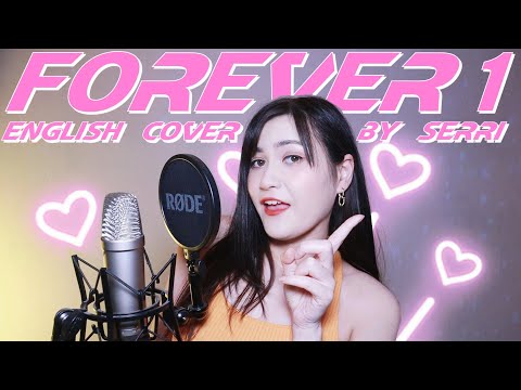 Girls' Generation (소녀시대) - FOREVER 1 || English Cover by SERRI