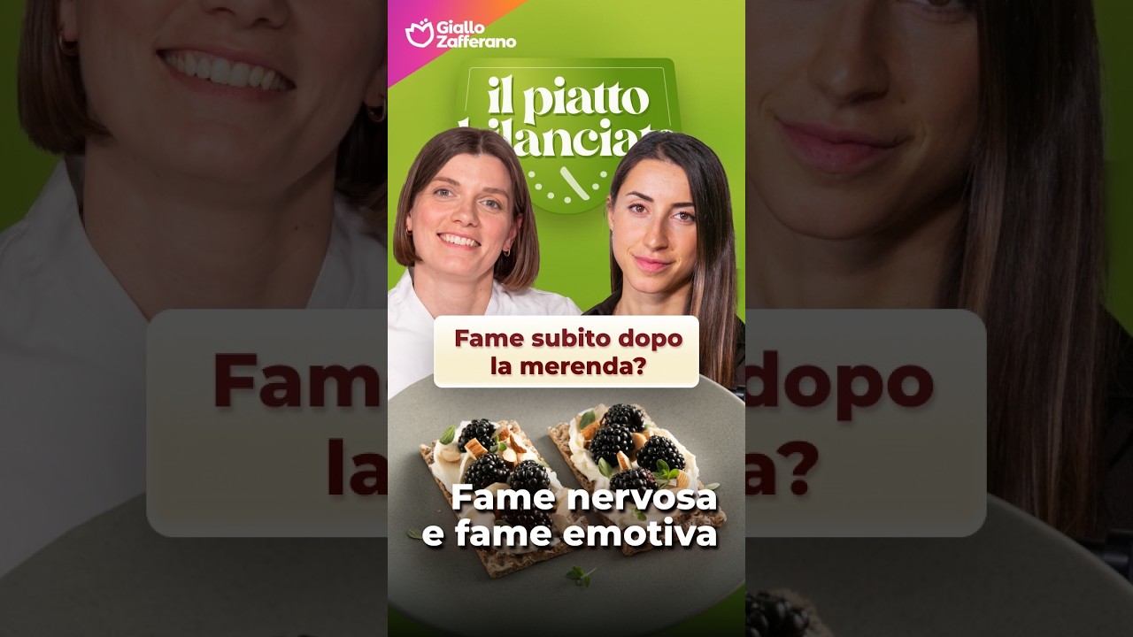 Fame subito dopo la merenda?🤔 Fame nervosa e fame emotiva | Il Piatto Bilanciato💚 #adv