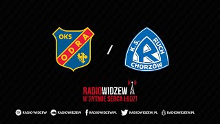 RadioWidzew.pl - Mecz: Odra Opole - Ruch Chorzów (21.10.2022)