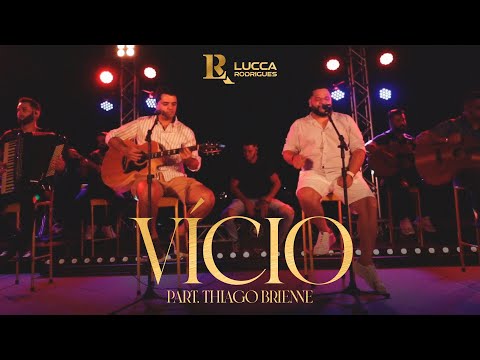 Lucca Rodrigues - Vício Part. Thiago Brienne (Vídeoclipe Oficial)