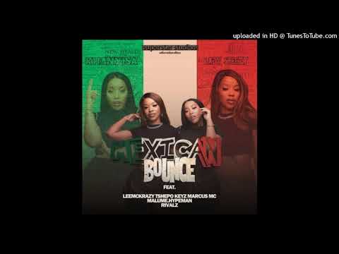 khanyisa___ft_Lady_steezy - mexican bounce_ft_leemckrazy_&_Malumehypema_Rivalz
