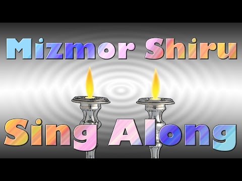Sing Along with Us to Shlomo Carlebach's Mizmor Shiru -  Psalm 98